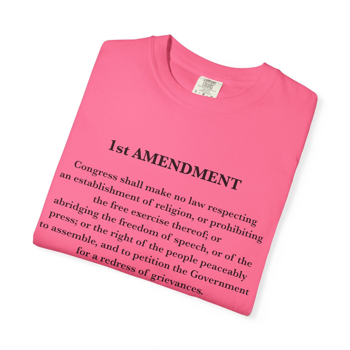 1st Amendment Comfort Colors Unisex T-Shirt, Casual Wear