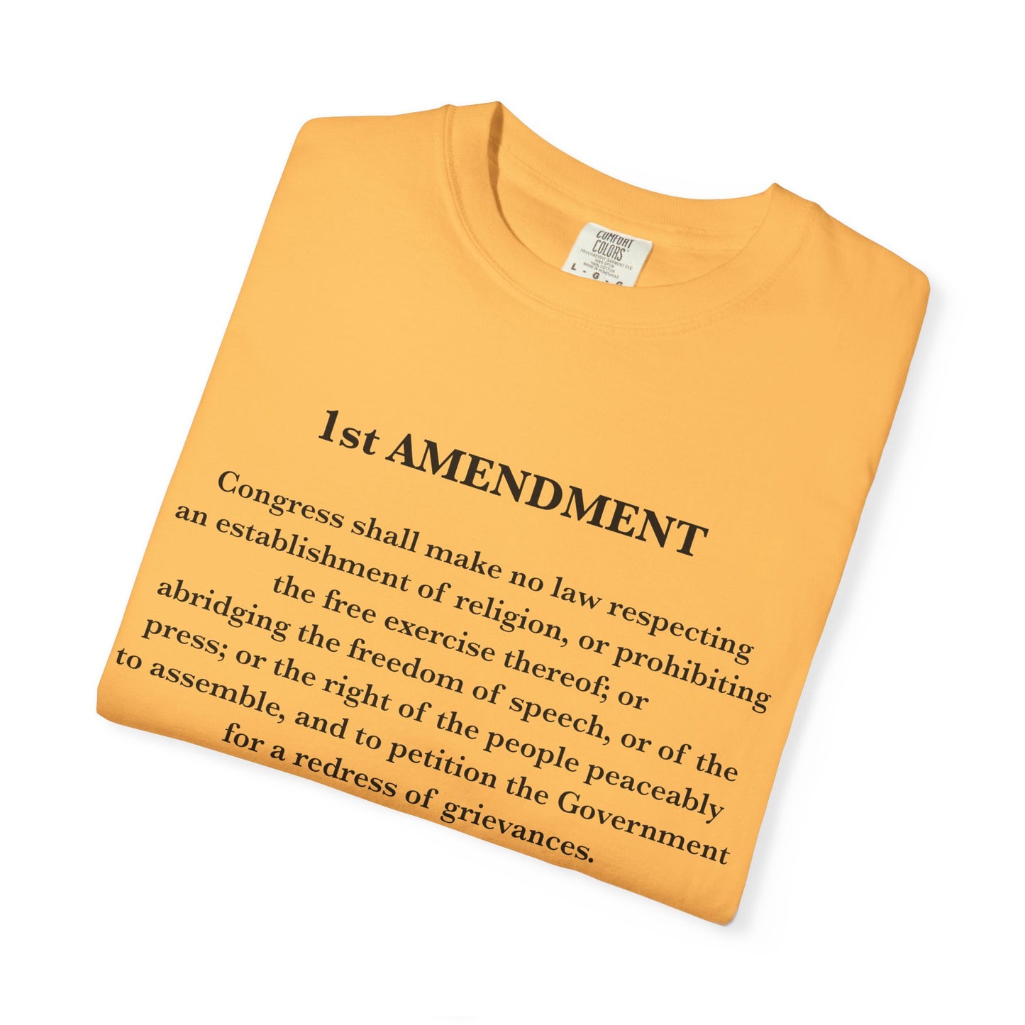 1st Amendment Comfort Colors Unisex T-Shirt, Casual Wear