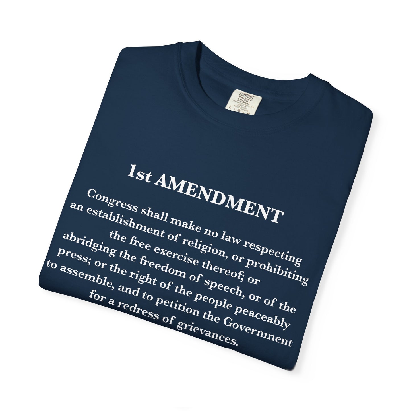 1st Amendment Comfort Colors Unisex T-Shirt, Casual Wear